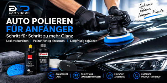 Auto polieren für Anfänger: Anleitung, Reihenfolge & Tipps